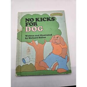 No Kicks for Dog – Sweet Pickles Series (1978) by Richard Hefter – Vintage Child